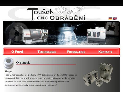 naše společnost existuje od roku 1999. zabýváme se hlavně cnc výrobos na nejmodernějších cnc strojích. máme velmi rozsáhlé zkušenosti s lesní a stavební technikou do které dodáváme náhradní díly a provádíme repasování.