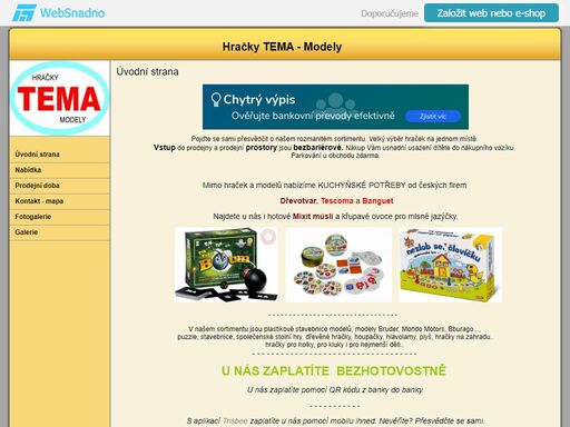 prodej hraček pro holky a pro kluky, společenských her, stavebnic, plyšáků, hlavolamů, modelů v kamenném obchodě, výdej a příjem balíčků dpd, gls, balíkovna