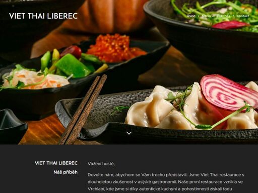 dovolte nám, abychom se vám trochu představili. jsme viet thai restaurace s dlouholetou zkušenost v asijské gastronomii. naše první restaurace vznikla ve vrchlabí, kde jsme si díky autentické kuchyni a pohostinnosti získali řadu věrných zákazníků. postupem času a díky podpoře milovníku asijských pokrmů jsme otevřeli pobočku i v harrachově, kde nás...
