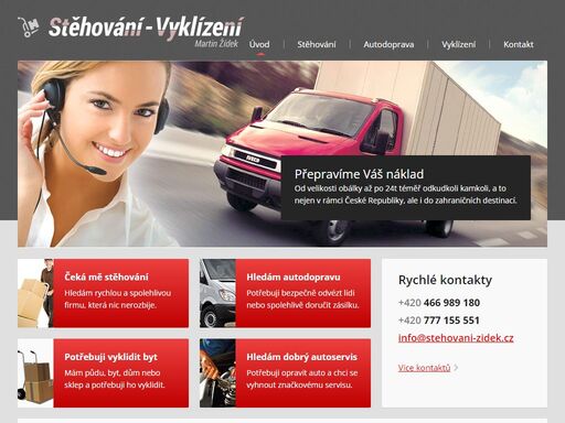 autodoprava martin žídek s tradicí. a nejen to. provádíme stěhování a vyklízení v regionu hradec králové, pardubice. poptejte nás, volejte 777 155 551.