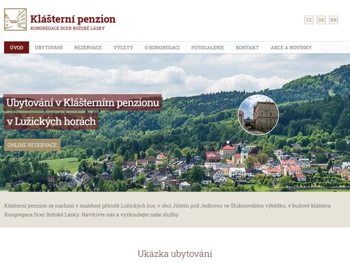 ubytování v lužických horách - plná penze pouze za 450 kč! klášterní penzion se nachází v malebné přírodě lužických hor, v obci jiřetín pod jedlovou ve šluknovském výběžku, v budově kláštera kongregace dcer božské lásky. navštivte nás a vyzkoušejte naše služby. 
