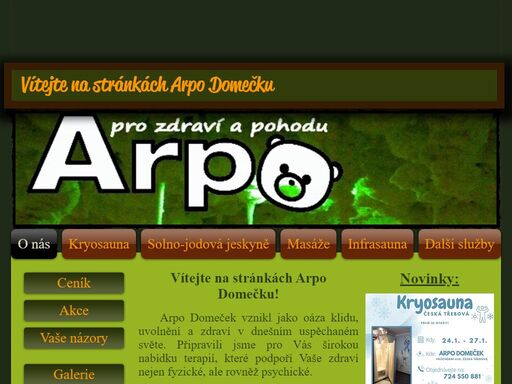 domeček arpo je relaxačně-ozdravné zařízení, které vám pod jednou střechou nabízí kryosaunu, solnou jeskyni, infrasaunu či profesionální masáže.