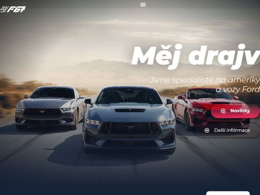 měj drajv jsme specialisté na ameriky a vozy ford novinky další informace ford autorizovaný prodej a servis vozů ford. lincoln luxus, maximální komfort a zároveň bezpečí na cestách. ameriky nechte se unášet ve víru zaoceánského stylu života v americkém voze. dovozy z eu ověřená auta z eu. seriózně. spolehlivě. profesionálně. servis & služby náš servis je zárukou spolehlivých služeb