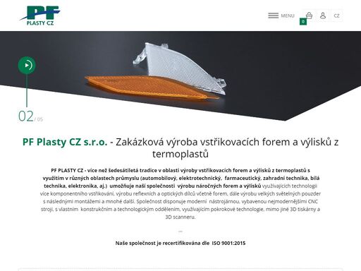 společnost pf plasty cz s.r.o. vyrábí formy a výlisky z termoplastů na zakázku pro automobilový, elektrotechnický a jiný průmysl. vývoj,…