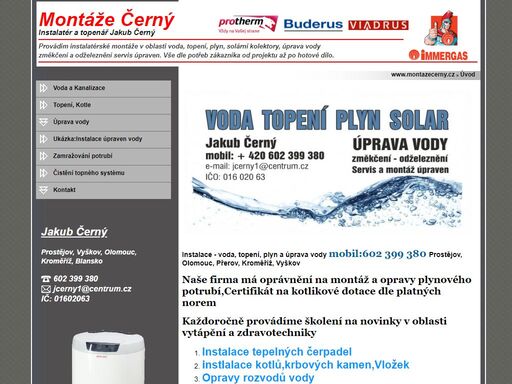montáže v oblasti voda, topení, plyn, solární kolektory, úprava vody změkčení a odželeznění servis úpraven. vše dle potřeb zákazníka od projektu až po hotové dílo.