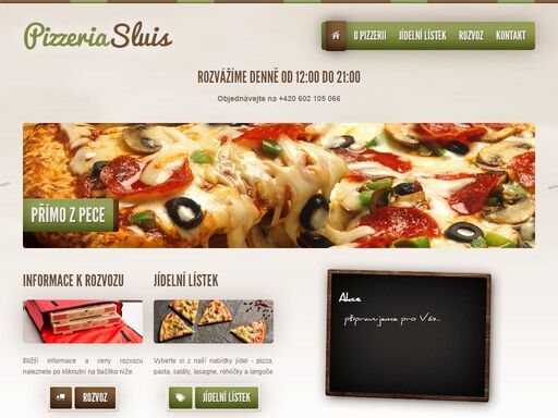 pizzeria sluis pro vás připraví pizzu, pastu, saláty, lasagne, rohlíčky a nebo langoše a dovezou vám vše až domů.