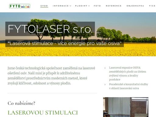 využití laserového světla v zemědělské praxi (osivo a biomasa). prodej osiva, které bylo s úspěšnými výsledky vystaveno laserové expozici.