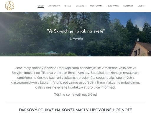 rodinný penzion nacházející se ve skryjích kousek od tišnova v okrese brno - venkov. součástí penzionu je restaurace zaměřená na tradiční českou kuchyni.