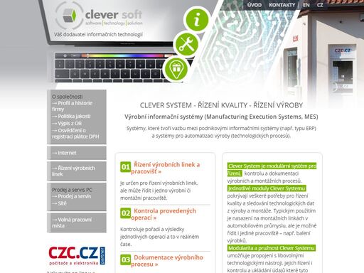clever system - řízení kvality, výroby a  jakosti, kontrola kvality, dokumentace výrobních procesů.