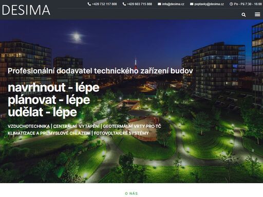 desima technology s.r.o. je česká společnost založená v roce 2014. realizujeme technologie klimatizace, průmyslové chlazení, vzduchotechniky, vytápění a měření.