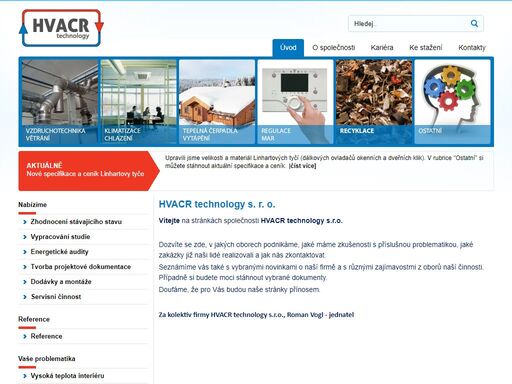 hvacr technology s.r.o. se zabývá vzduchotechnikou, klimatizací, tepelnými čerpadly, měřením a regulací.