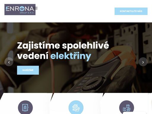 společnost enrona group s.r.o. staví na bohatých zkušenostech jednotlivých členů týmu z oboru elektromontáží a výroby vyhrazených elektrických zařízení.