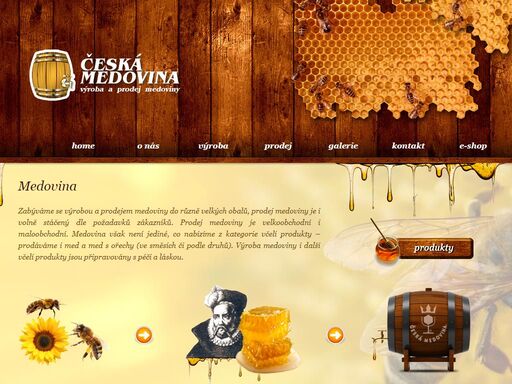 medovina, výroba medoviny, prodej medoviny a včelí produkty to je firma luboš voborník – i.p.p. - česká medovina.