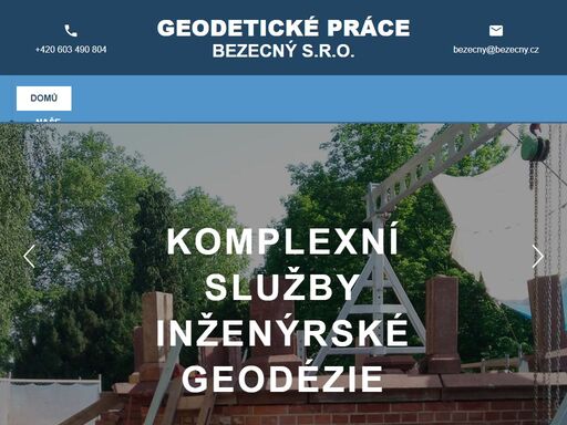 komplexní geodetické služby a geodetické práce: podklady projektů, zaměření, vytyčování staveb a pozemků, pozemní fotogrammetrie, pasporty budov, měření na stavbách apod.