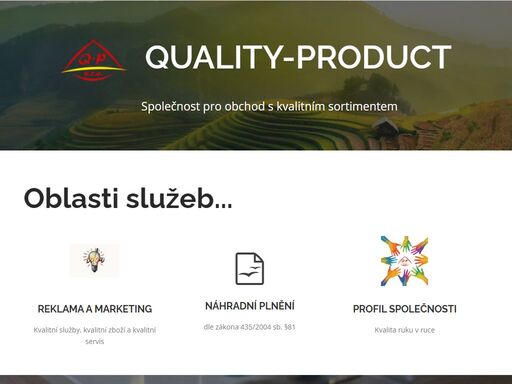 kvalitní služby, kvalitní zboží a kvalitní servis v oblasti reklamního a marketingového prostředí.