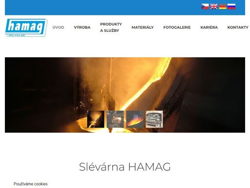 hamag - slévárna dodávající odlitky z šedé i tvárné litiny, běžných i žáruvzodrných ocelí, slitin hliníku a mědi