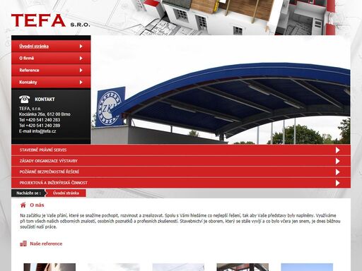 tefa, s.r.o. je projektová a inženýrská společnost s bohatými zkušenostmi z projektování a realizace hotelů, obchodních domů, občanských staveb i technologických celků.