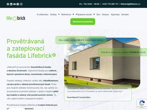 fasádní obklady lifebrick - české provětrávané fasády, provětraná fasáda bez plísní. kvalitní řešené větrané fasády. nabídka na zavěšenou fasádu zdarma.