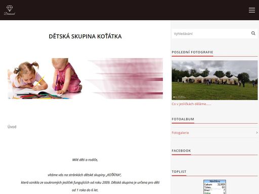 zařízení na hlídání dětí formou dětské skupiny pro děti od 1 roka do 6 let.