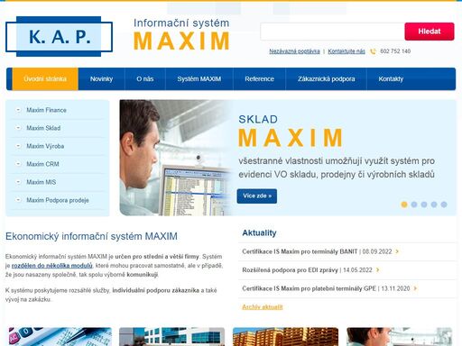 individuální podpora zákazníka a vývoj na zakázku. is maxim je určen pro sklady, velkoobchody, supermarkety a výrobní podniky.
