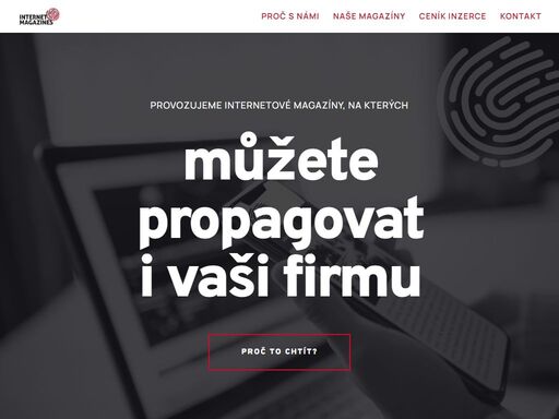 provozujeme internetové magazíny, na kterých můžete propagovat i vaši firmu. internet magazines s.r.o.