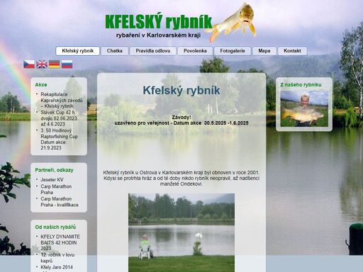kfelský rybník u ostrova v karlovarském kraji byl obnoven v roce 2001. kdysi se protrhla hráz a od té doby nikdo rybník neopravil, až nadšenci manželé ondekovi.rybník je stavěn na stoletou vodu, proto jsou u přítoku i odtoku zpevněné přelivy, které mají rybáři dost v oblibě. rybník je nejhlubší u požeráku (kbelu) a to cca 3 m, největší část rybníka je hluboká kolem 1,8 - 2 m, směrem ke břehům jsou mělčiny kolem 60-ti cm. žádné velké záludnosti na dně nejsou, kromě velkých ryb a ty jsou už dost chytré. ale šikovný rybář ví, jak na ně. rybník má 3,3 ha včetně obtokového koryta, kde se ale nesmí chytat. rybník je hojně zarybněn, což je vidět již po rozmrznutí. ryby kalí vodu, jak rejdí a hledají něco k snědku. proto je velmi vhodné pro úspěšný lov zakrmovat.