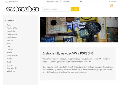 e-shop s díly na vozy vw a porsche. vítáme vás v našem e-shopu s náhradními díly a příslušenstvím na vozy vw s motorem vzadu a porsche, jejichž prodejem se zabýváme od roku 1995.naše nabídka obsahuje několik desítek tisíc dílů, které do e-shopu postupně doplňujeme. pokud zde nějaký díl na tyto vozy nenajdete, tak se…