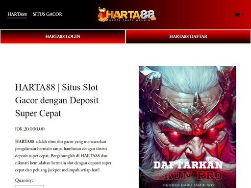 harta88 adalah situs slot gacor yang menawarkan pengalaman bermain tanpa hambatan dengan sistem deposit super cepat, bergabunglah di harta88 dan nikmati kemudahan bermain slot dengan deposit super cepat dan peluang jackpot melimpah setiap hari!