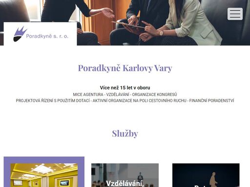 poradkyně je společnost zabývající se vzdělávání, vzdělávacími kurzy, organizací kongresů a konferencí, dotačními tituly a řízením projektů. sídlíme v karlových varech.