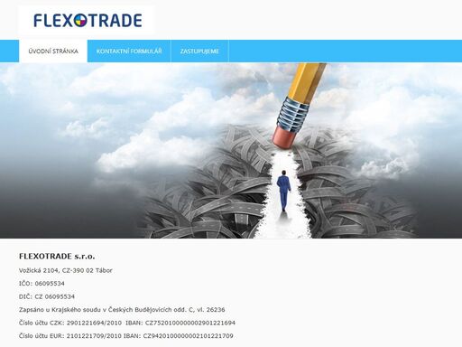 flexotrade s.r.o.   
vožická 2104, cz-390 02 tábor   
ičo: 06095534   
dič: cz 06095534   
zapsáno u krajského soudu v českých budějovicích odd. c, vl. 26236...