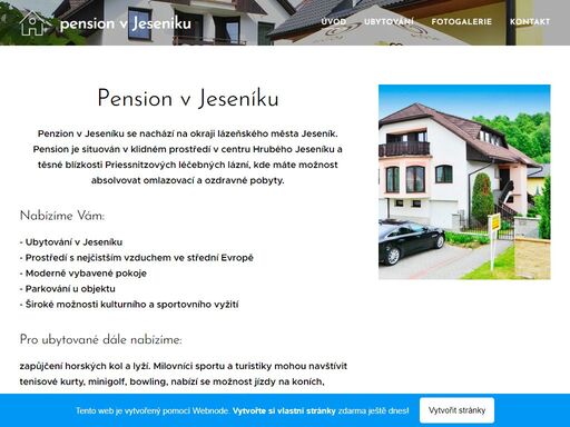 penzion v jeseníku se nachází na okraji lázeňského města jeseník. pension je situován v klidném prostředí v centru hrubého jeseníku a těsné blízkosti priessnitzových léčebných lázní, kde máte možnost absolvovat omlazovací a ozdravné pobyty.