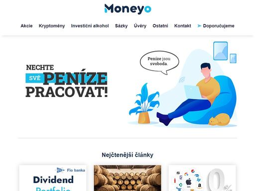 peníze dnes znamenají svobodu. zjistěte jak je můžete vydělat, investovat, ušetřit nebo ochránit. vše o kryptoměnách, investičním alkoholu, sázení a investování..