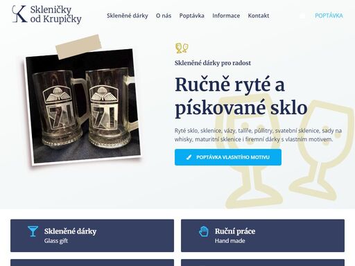 ryté sklo, pískované sklo, vázy, talíře, půllitry, svatební sklenice, sady na whisky, maturitní sklenice i firemní dárky s vlastním motivem.