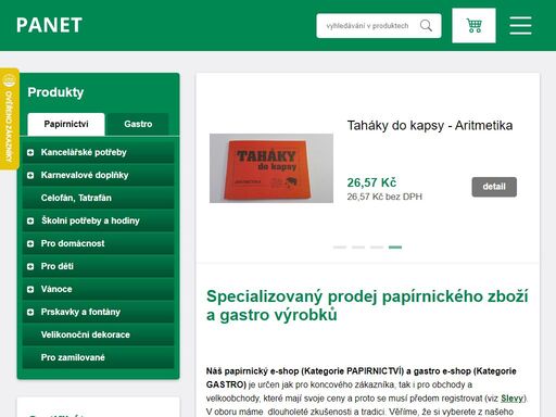 náš specializovaný papírnický (panet) a gastro e-shop je určen jak pro koncového zákazníka, tak i pro obchody, firmy a velkoobchody