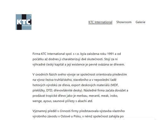 ktc international prodává vstupní dřevěné dveře, venkovní dveře do domu i do bytu, interiérové dveře a zárubně, dřevěné schodiště a dřevěný nábytek na zakázku. hlavní výhoda ktc je vlastní výroba dveří i dřevěného nábytku na míru, točité schody.