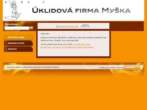 nabízíme vám celkový úklid domů, bytů a kanceláří po malování, po výměně oken i po kolaudaci atd..
také zajišťujeme: 
                : pravidelné úklidy domů, bytů a kanceláří
                : čištění aut - čalounění i celého interiéru
                : mytí oken
                : a ostatní služby spojené s úklidem
diskrétnost zajištěna. veškeré služby poskytujeme dle požadavků zákazníka. úklidy v okrese jihlava na vysočině.