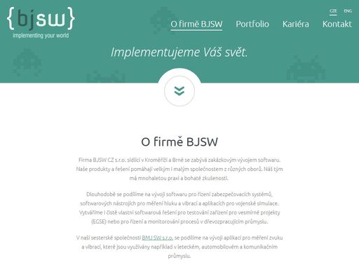 zakázkový vývoj softwaru, desktopových, webových a mobilních aplikací. software pro bezpečnostní systémy, vojenské simulace,testování zařízení pro vesmír(egse).