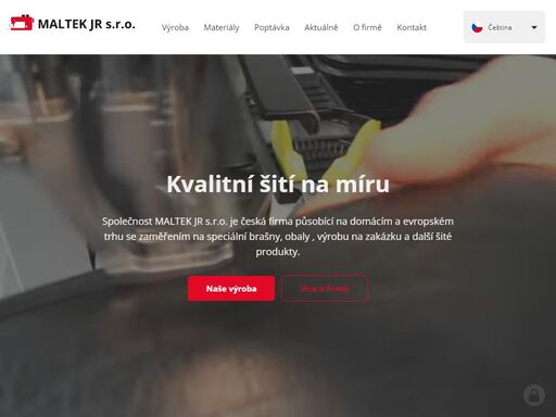 společnost maltek jr s.r.o. je česká firma působící na domácím a evropském trhu se zaměřením na speciální brašny, obaly , výrobu na zakázku a další šité produkty.