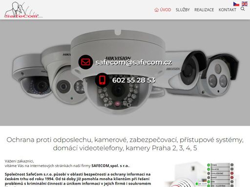 ochrana proti odposlechu, kamerové, zabezpečovací, přístupové systémy, domácí videotelefony, kamery praha 2, 3, 4, 5