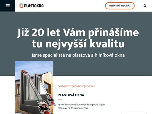 již 20 let vám přinášíme plastová a hliníková oken v nejvyšší kvalitě a to včetně vchodových dveří na míru nebo stínící techniky na váš dům.