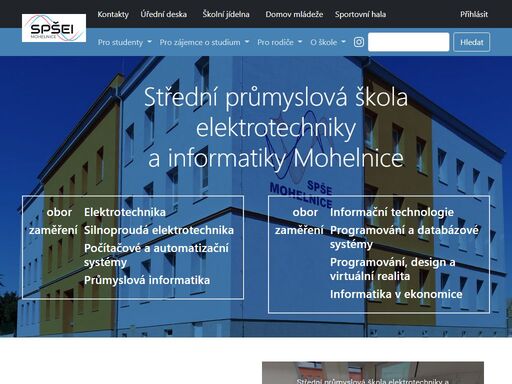 střední průmyslová škola se zaměřením na počítačové technologie a elektrotechniku: programování, virtuální realita,  automatizace, silnoproudá elektrotechnika, elektronika.