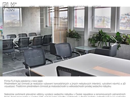firma flx 
předmětem její činnosti je realizace vybavení kancelářských a jiných nebytových interiérů, vytváření návrhů a 3d vizualizací. tradičním předmětem činnosti je maloobchodní a velkoobchodní prodej sedacího nábytku. nabízíme sortiment převážné většiny výrobců seda