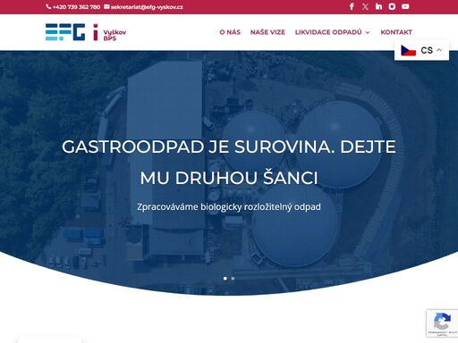efg vyškov bps nabízí možnosti likvidace a využití biologicky rozložitelných odpadů. z toho dokáže vyrobit elektrickou energii a teplo.