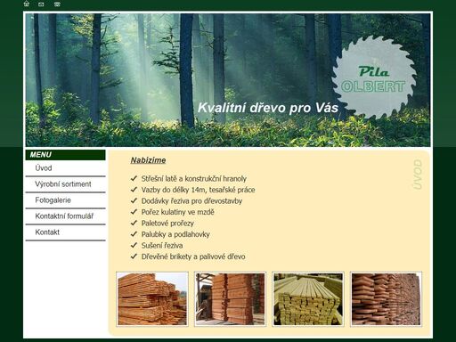 pila olbert, blansko, pořez kulatiny, tesařské práce, palivové dřevo, dřevostavby, krov, střechy, paletové přířezy, stavební řezivo, piliny, prkna, latě, trámy
