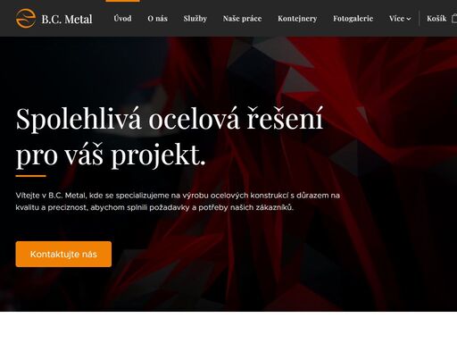spolehlivá ocelová řešení pro váš projekt.