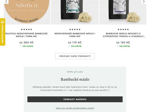 najdete u nás prémiové bambucké máslo a kosmetické přírodní produkty. jsme rodinná firma z děčína, která se zamilovala do přírody a jejich plodů.