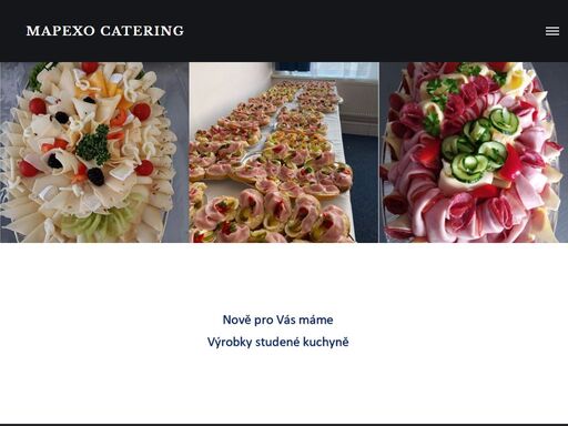 mapexo catering - jídlo, jež uspokojí vaše chuťové pohárky.
svačiny, obědy, rauty, oslavy, večírky. najdete nás v kroměříži.
rozvoz našich obědů zajišťujeme.