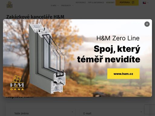 kontakt – plastová či hliníková okna a dveře, zimní zahrady a další produkty a služby firmy h&m jsou zárukou té nejvyšší kvality. jsme tu pro vás.