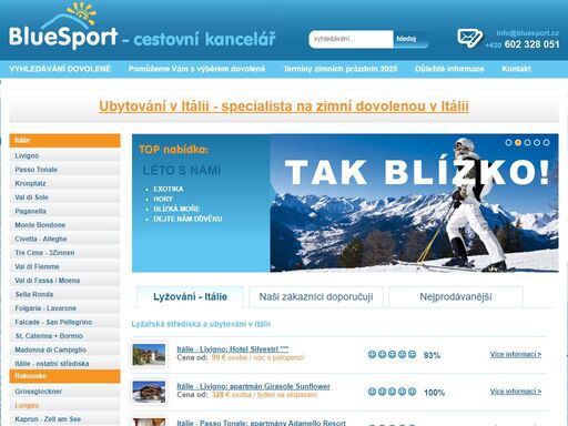 bluesport - ...dovolená a sport... lyžařské zájezdy do itálie a rakouska. livigno, kronplatz, passo tonale, val di sole, dolomity, marmolada, arabba, civetta - hotely i apartmány