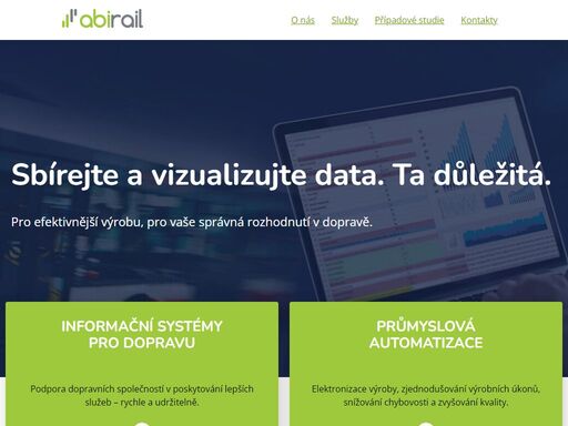 sbírejte a vizualizujte data. ta důležitá. naše produkty vám pomohou pro správná rozhodnutí. seznamte se s naším kompletním portfoliem. zavolejte nám.